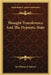Thought Transference And The Hypnotic State by William F. Barrett