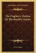 The Prophetic Outline Of The World's History by W. a. Spicer