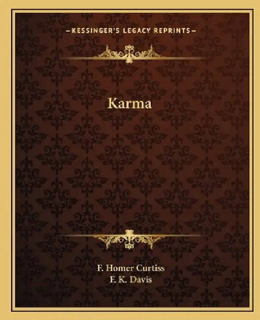 Karma by F. Homer Curtiss, F. K. Davis