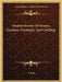 Ancient Secrets Of Houses, Gardens, Fountains, And Clothing by R. Read