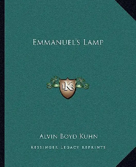 Emmanuel's Lamp by Alvin Boyd Kuhn