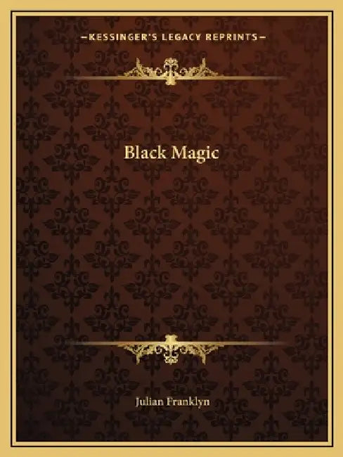 Black Magic by Julian Franklyn