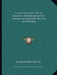 Ancient Civilizations Of The Sumerians, Babylonians And The Assyrians In Relationship With The Art Of Healing by George Gordon Dawson