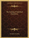 The Gaining Of Spiritual Experience by Theosophical Publishing