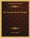 The Accession Of New Thought by Prentice Mulford