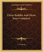Christ Buddha And Christ Jesus Compared by T. W. Doane
