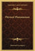 Physical Phenomenon by Hereward Carrington