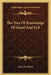 The Tree Of Knowledge Of Good And Evil by Floyd B. Wilson