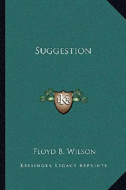 Suggestion by Floyd B. Wilson