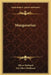 Mangasarian by Elbert Hubbard, Fra Elbert Hubbard