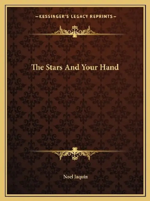 The Stars and Your Hand 