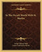 In The Occult World With St. Martin by Arthur Edward Waite, Louis Claude De St Martin