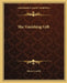 The Vanishing Gift by Marie Corelli
