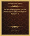 The Ancient Egyptian Epic Of Penta-our Or The Triumph Of Rameses II by Charles F. Horne