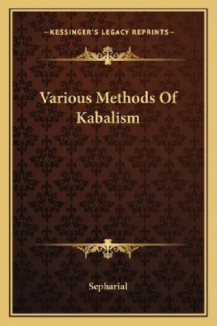 Various Methods Of Kabalism by Sepharial