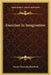 Exercises In Imagination by Frank Channing Haddock