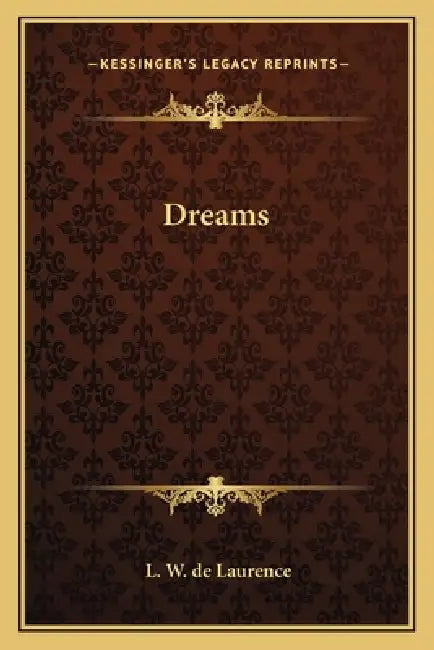 Dreams by L. W. de Laurence