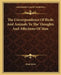 The Correspondence Of Birds And Animals To The Thoughts And Affections Of Man by Abiel Silver
