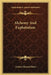 Alchemy And Exploitation by Arthur Edward Waite