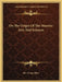 On The Origin Of The Masonic Arts And Sciences by George Oliver