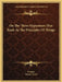 On The Three Hypostases That Rank As The Principles Of Things by Plotinus, Thomas Taylor