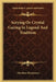 Scrying Or Crystal Gazing In Legend And Tradition by Theodore Besterman