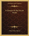 A Glimpse Of The Occult World by William Walker Atkinson