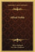 Alfred Noble by Elbert Hubbard, Fra Elbert Hubbard
