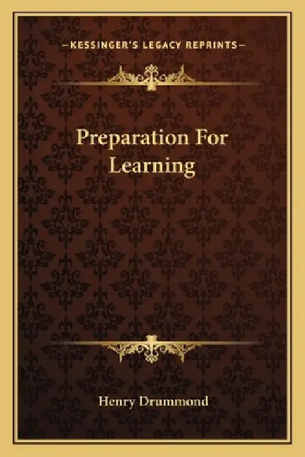 Preparation For Learning by Henry Drummond