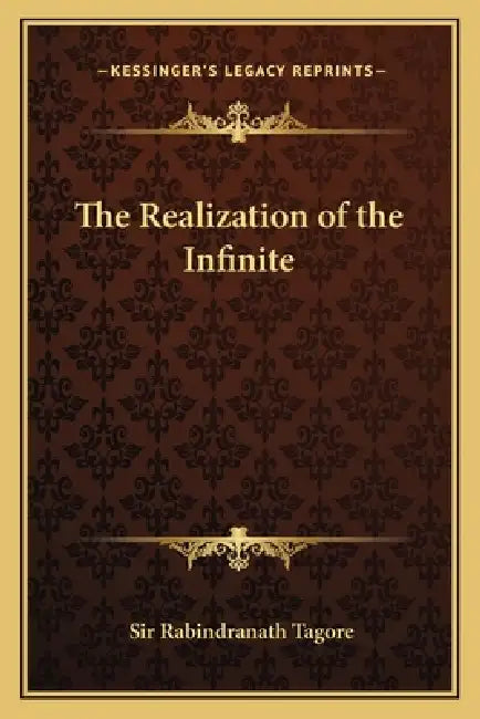 The Realization of the Infinite by Rabindranath Tagore