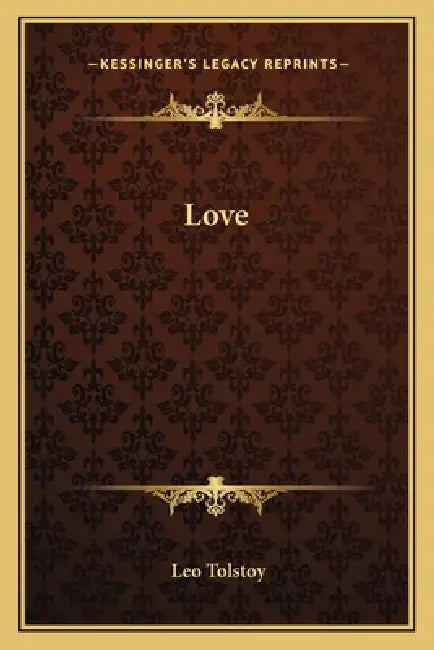 Love by Leo Tolstoy