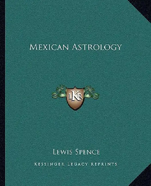 Mexican Astrology by Lewis Spence
