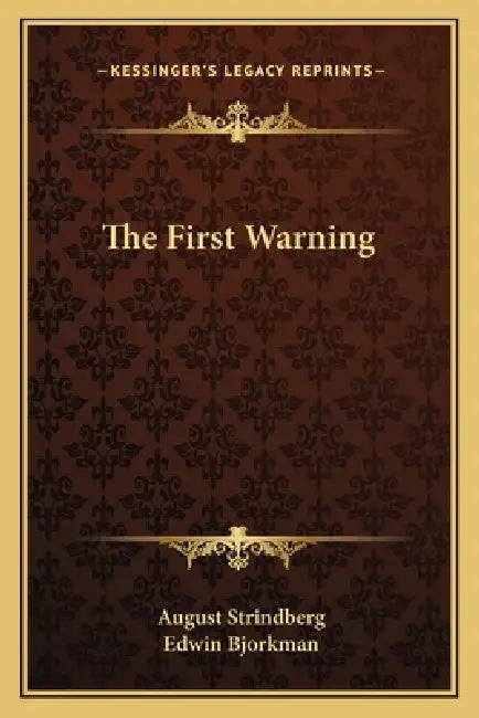 The First Warning by August Strindberg, Edwin Bjorkman