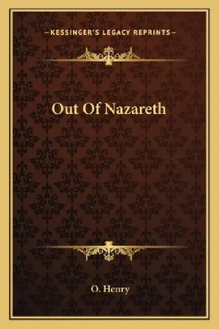 Out Of Nazareth by O. Henry
