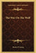 The War On The Wolf by Stanley P. Young