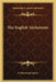 The English Alchemists by F. Sherwood Taylor