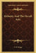 Alchemy And The Occult Arts by J. W. Frings