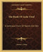 The Book Of Arda Viraf: A Dantesque Vision Of Heaven And Hell by Charles F. Horne