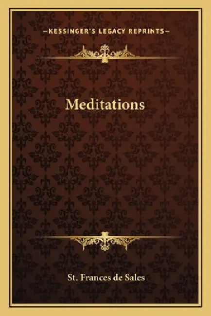 Meditations by St Frances De Sales