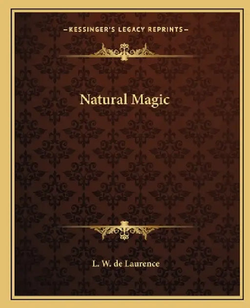Natural Magic by L. W. de Laurence