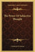 The Power Of Subjective Thought by Christian D. Larson