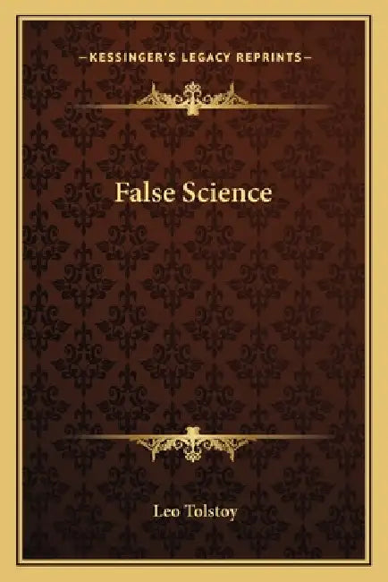 False Science by Leo Tolstoy