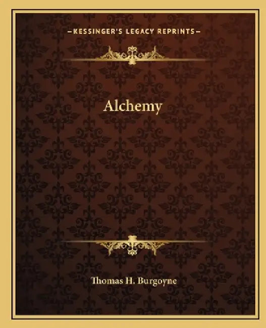 Alchemy by Thomas H. Burgoyne