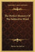 The Perfect Memory Of The Subjective Mind by Thomas Jay Hudson