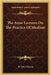 The Astor Lectures On The Practice Of Idealism by W. John Murray