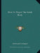 How To Project The Astral Body by Hereward Carrington