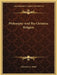 Philosophy And The Christian Religion by Clement C. J. Webb