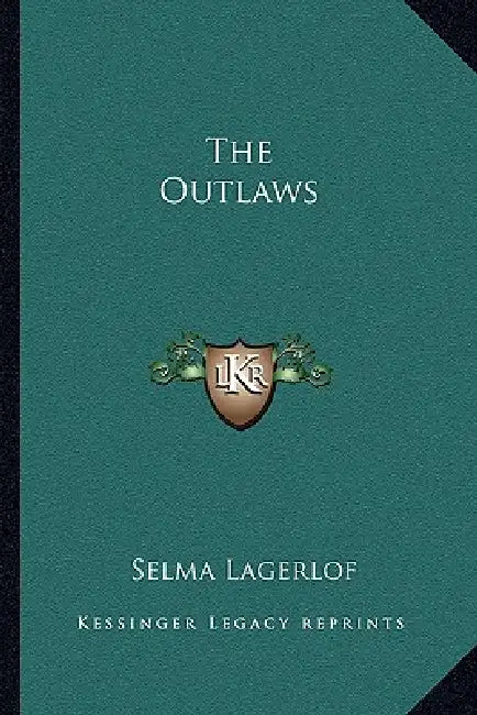 The Outlaws by Selma Lagerlof