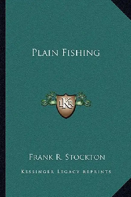 Plain Fishing by Frank R. Stockton