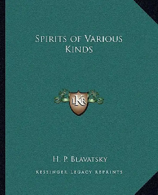 Spirits of Various Kinds by H. P. Blavatsky